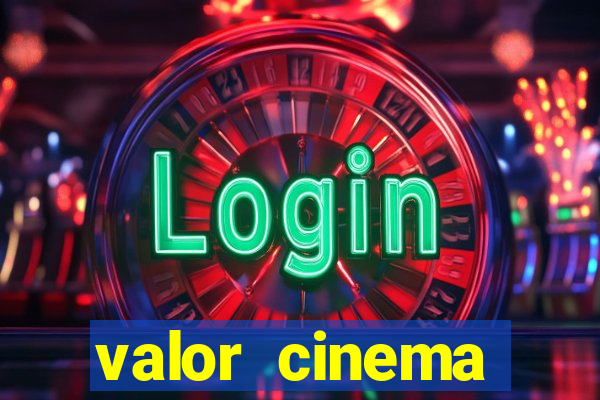 valor cinema shopping paralela
